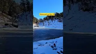 Snow Covered Munsiyari on 31 December 2024 #munsyari #uttarakhand #travelshorts #ytshorts