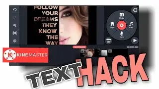 Amazing Text Hack Using Kinemaster Tutorial