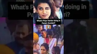 priya warrier in Param sundari? did anyone else notice? #paramsundari #priyaprakashwarrier