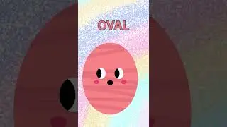Oval Song for Kids | Learn Oval Shape | Smooth & Round