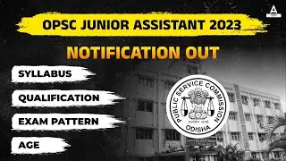 OPSC Junior Assistant 2023 | Junior Assistant Syllabus, Qualification, Exam Pattern, Age