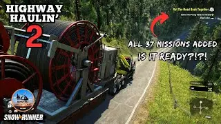 Snowrunner- Is The New Highway Haulin' 2 Map Ready For Release?!?!?  Yes, Kind Of...