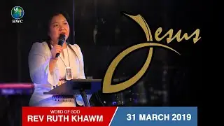 Rev Ruth Khawm | 31 March 2019 | Service