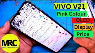 VIVO V21 Display Price | Vivo V21 Super Amoled Display Price