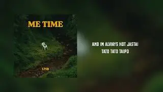 UNB - Me TIme