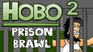 Hobo 2 Prison Brawl - Game Walkthrough - HD