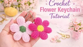 Crochet Flower Keychain 🌸 | Quick & Cute DIY Keyring for Beginners