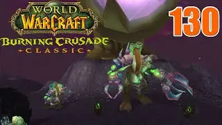 Let's Play WoW - TBC Classic - Tauren Druid - Part 130 | Declawing Doomclaw | Gameplay Walkthrough