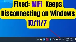 How to Fix WiFi That Keeps Disconnecting on Windows 10/11/7 Easy Steps
