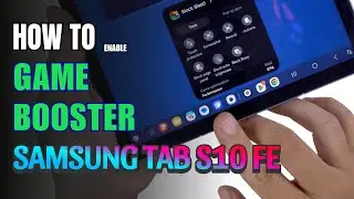 How to enable Game Booster on Samsung Galaxy Tab S10 FE