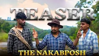 The NAKABPOSH // the BEST Hindi Short Film Teaser of 2025 