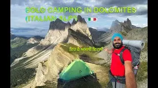 solo Camping in dolomites (italian alps ) italy | vlog | punjabi | hindi | urdu )