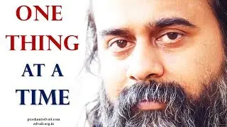 Is it better to do one thing at a time, or many? || Acharya Prashant (2016)