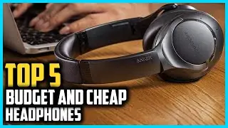 ✅ Top 5 Best Budget And Cheap Headphones of 2026