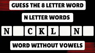 Guess the 8 Letter Word: Start with Letter N 🤓| Word Quiz