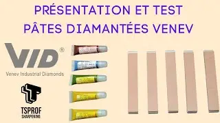PRÉSENTATION ET TEST PÂTES DIAMANTÉES VENEV - VENEV DIAMOND STROPPING COMPOUND