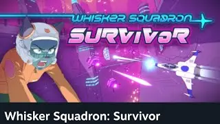 Whisker Squadron Survivor (PC) GAMEPLAY 4K