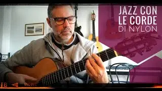 Chitarra jazz e le corde di nylon: la mia esperienza