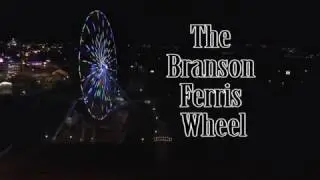 The Branson Ferris Wheel Lights Up The Night