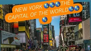 NEW YORK CITY $$$ The Capital Of The World 🌎