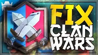 CLAN WARS SUCKS. HERES HOW TO MAKE IT BETTER || A Detailed Analysis