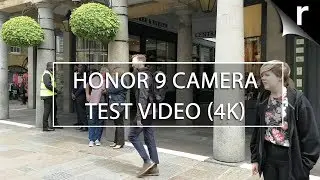 Honor 9 camera test video sample (4K UHD)