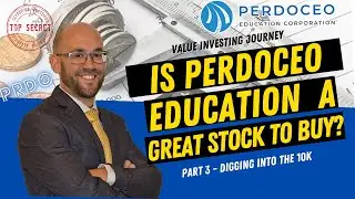 Is Perdoceo Education (PRDO) A Great Stock To Buy? Part 3 - Digging Into The 10K