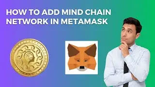 How to add Mind Chain network in Metamask