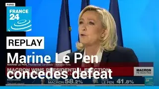 REPLAY - French election: Far-right candidate Marine Le Pen concedes defeat &bull; FRANCE 24 English