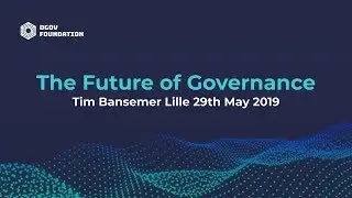 The Future of Governance - Conference Lille #Blockchain and #Education (Speaker: Tim Bansemer)