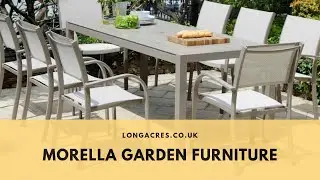 Longacres Lifestyle Garden Morella Garden Furniture Range 2018