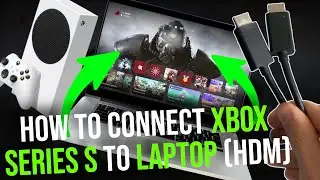 Как подключить XBOX Series S к ноутбуку через HDMI (2025)