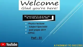 Physics lecturer SS past paper 2018 KPPSC part 01