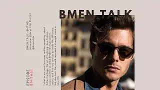 BMEN TALK-BMT#31 The New Generation of Tailors Saga continues