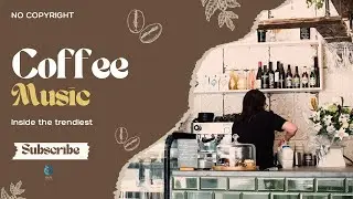 Playlist Lagu Cafe Santai Tanpa Hak Cipta -  No Copyright Music for Coffee Shop