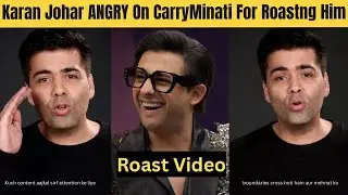 Karan Johar ANGRY on CarryMinati For Roasting Him In His New Video Koffe With Jalan | Salman,Ranveer