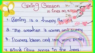 Spring season 10 lines essay for kids / short essay for spring season / spring season 5 lines essay