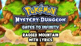 Ragged Mountain WITH LYRICS - Pokemon Mystery Dungeon: Gates to Infinity | Fiddledo