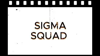 Sigma Squad: Легенда из пяти