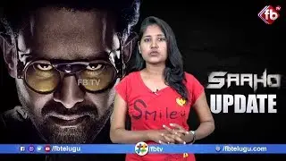 Sahoo Movie Latest Update | Sahoo Release Date | Sahoo Movie Latest News | FB TV | Asvi Media