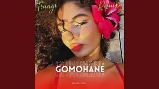 Gomohane (Thiago Reggae Remix)