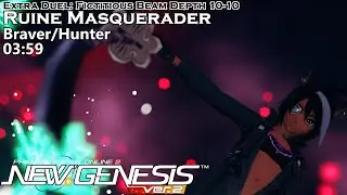 [PSo2:NGS] Ruine Masquerader Lv100 - Braver/Hunter 03:59