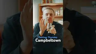 Whisky Magazine Tastings Thursday: Campbeltown