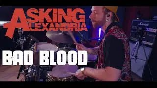 Asking Alexandria “Bad Blood” DRUM COVER
