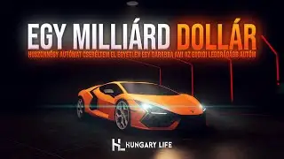 Hungary Life MTA - 1 milliárd ez a KOCSI?😲 24 autót ADTAM érte! (Lamborghini Revuelto)💸