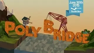 PolyBridge - Episode 1 | DESTRUCTION