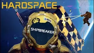Hardspace Shipbreaker Lets Play #03 Rennen gegen die Zeit
