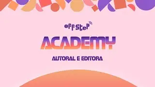 OFFstep ACADEMY: Autoral e Editora