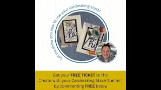 Бесплатные мастер-классы на саммите Cardmaking Stash!