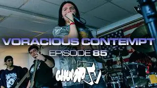 CHUMPTV : EP85 - VORACIOUS CONTEMPT